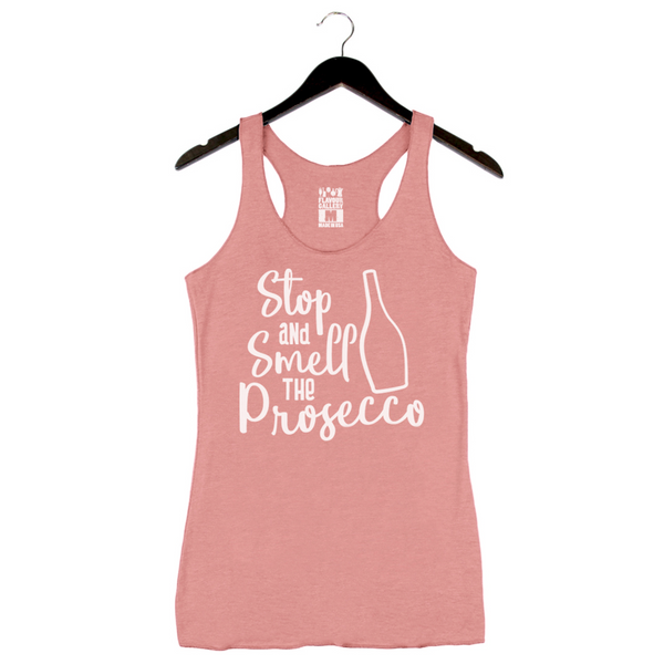 Stop And Smell The Prosecco - Women's Tank - Cotton Candy