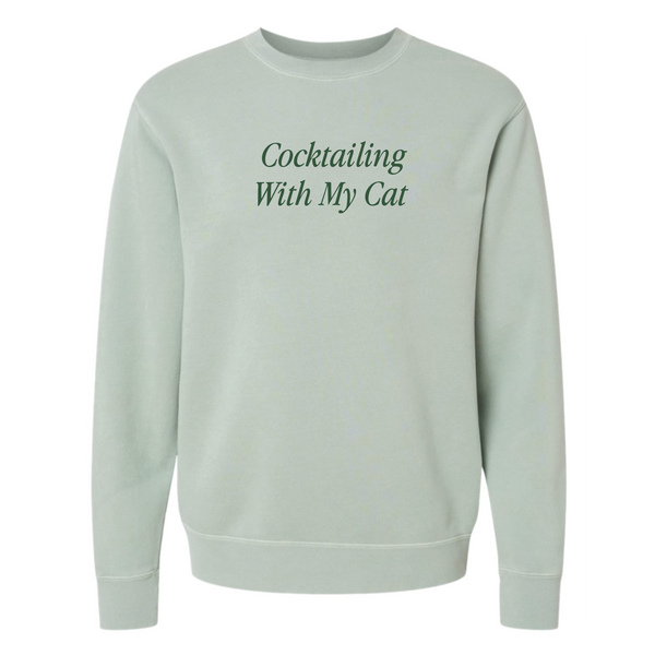 Cocktailing With My Cat - Unisex Crewneck Sweatshirt - Pigment Sage