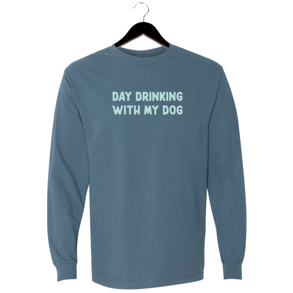 Day Drinking With My Dog - Unisex Long Sleeve Shirt - Midnight