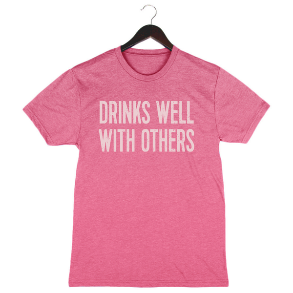 Drinks Well With Others - Unisex Crewneck Shirt - Bubblegum Pink