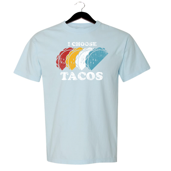I Choose Tacos - Unisex Crewneck Shirt - Chambray