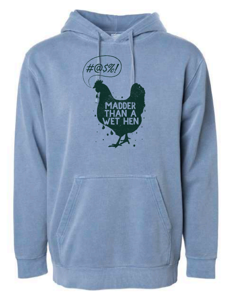 Wet Hen by Tupelo Honey - Unisex Hooded Sweatshirt - Pigment Slate Blue