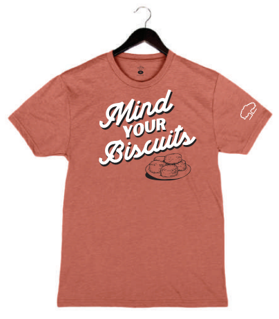 Mind Your Biscuits by Tupelo Honey - Unisex Crewneck Shirt - Clay