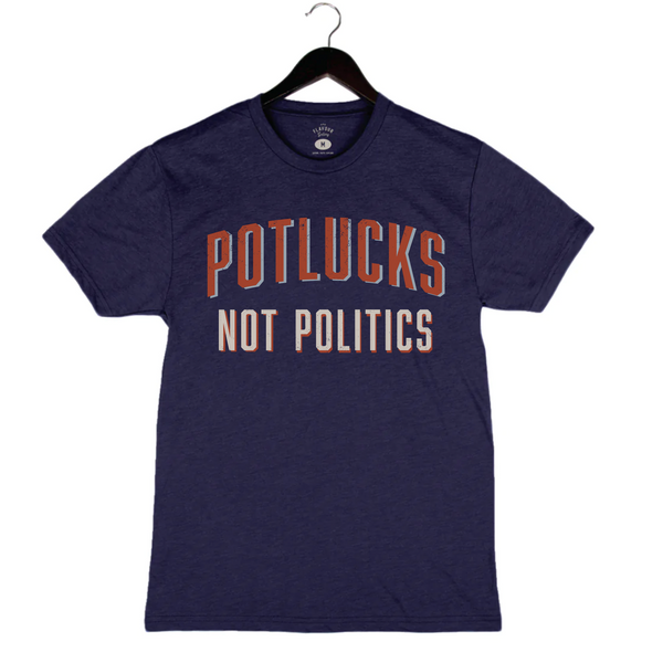 Potlucks Not Politics - Unisex Crewneck Shirt - Navy