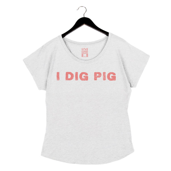 I Dig Pig - Women's Dolman - Heather White