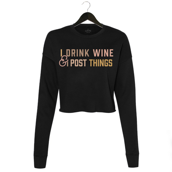 @SamanthaSommelier - I Drink Wine & Post Things - Cropped Fleece Crew - Black